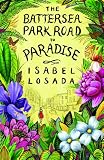 The Battersea Park Road to Paradise