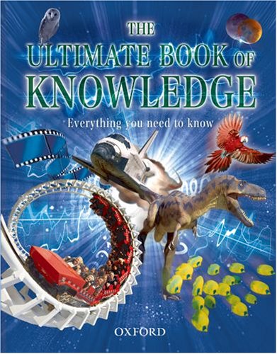 Childrens Toyshop  Books : The Ultimate Book of Knowledge: Everything You Need to Know (Childrens Encyclopedia)