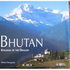 Bhutan: Kingdom of the Dragon