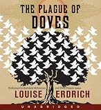 The Plague of Doves: A Novel
