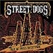 Street Dogs-Tale of Mass Deception