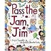 Pass the Jam, Jim (Red Fox picture books)