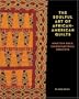 The Soulful Art of African-American Quilts: Nineteen Bold, Improvisational Projects