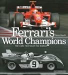 Ferrari's World Champions: The Cars t...
