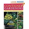 Container Gardening: 250 Design Ideas & Step-by-Step Techniques