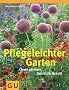 Pflegeleichter Garten: Clever g�rtnern Schritt f�r Schritt (Sonderleistung Garten)