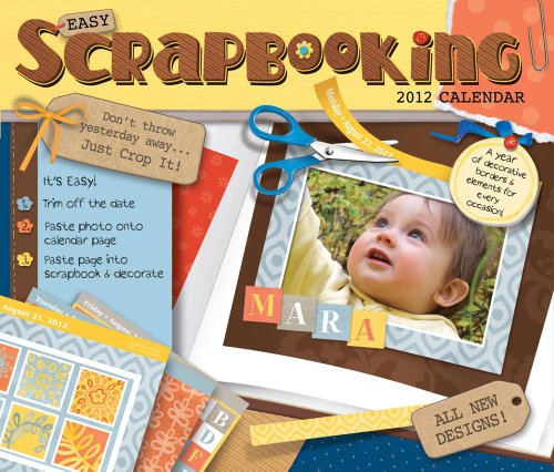 Easy Scrapbooking Crop-a-Day: 2012 Day-to-Day Calendar