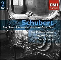 Schubert: Piano Trios; Sonatensatz; Notturno; Grand Duo
