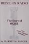 Rebel in radio: The story of WQXR