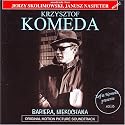 Bariera / Niekochana - Soundtracks from Jerzy Skolimowski & Janusz Nasfeter movies