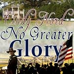 No Greater Glory | Cindy Nord