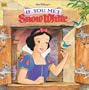 Walt Disney's If You Met Snow White (Golden Look-Look Books)