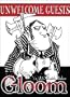 Gloom: Unwelcome Guests