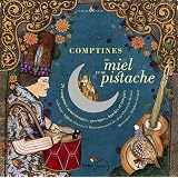 Comptines de miel et de pistache (1CD audio)par Nathalie Soussana