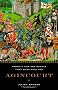 Agincourt: Henry V and the Battle That Made England