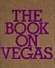 The Book on Vegas