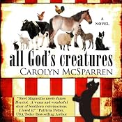 All God's Creatures | [Carolyn McSparren]