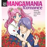 Manga Mania: Romance: Drawing Shojo Girls and Bishie Boys ~ Christopher Hart