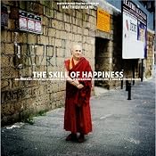 The Skill of Happiness | [Matthieu Ricard]