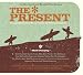 The Present