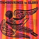 Tambourines to Glory: Gospel Songs By Langston Hug
