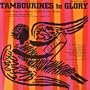 Tambourines to Glory: Gospel Songs By Langston Hug