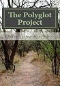The Polyglot Project: How to Learn Multiple Languages