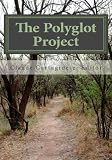 The Polyglot Project: How to Learn Multiple Languages