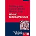 Alt- und Mittelhochdeutsch: Arbeitsbuch zur Grammatik der �lteren deutschen Sprachstufen und zur deutschen Sprachgeschichte