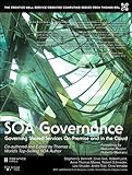 SOA governance : governing shared services on-premise and in the cloud