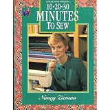 Ten-Twenty-Thirty Minutes to Sew (Sewing With Nancy)