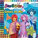 Count on Me!: We Are the Doodlebops