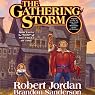 The Gathering Storm: Book Twelve of the Wheel of Time