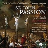 Bach: St. John Passion, 1725 Version