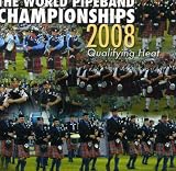 World Pipe Band Championships 2008 Qualifying Heat