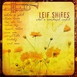 What a Wonderful World Leif Green