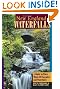 New England Waterfalls: A Guide to More Than 400 Cascades and Waterfalls (Second Edition) (New England Waterfalls: A Guide to More Than 200 Cascades & Waterfalls)