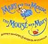 Mary and the Mouse, The Mouse and Mary