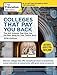 Colleges That Pay You Back, 2016 Edition: The 200 Schools That Give You the Best Bang for Your Tuition Buck (College Admissions Guides)