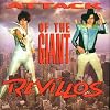 Attack of the Giant Revillos