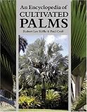 An Encyclopedia of Cultivated Palms