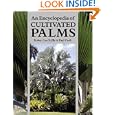 An Encyclopedia of Cultivated Palms