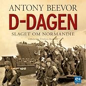 D-dagen | [Antony Beevor]
