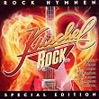 Kuschelrock Rock Hymnen - Die lauteste KuschelRock, die es je gab!