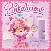 Pinkalicious and the Pink Hat Parade | Victoria Kann