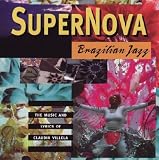Supernova: Brazilian Jazz