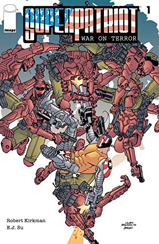 Superpatriot: War on Terror #1 (of 4) (Superpatriot: War on Terror Vol. 1)