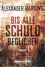 Bis alle Schuld beglichen (Ein Jan-Tommen-Thriller 1)