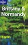 Brittany & Normandy (Lonely Planet Brittany & Normandy)