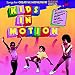 Kids in Motion
